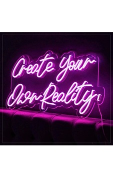Create Your Ower Reality / Kendi Gerçekliğini Yarat Neon Yazı Tabela Renkli Create Your Ower Reality / Kendi Gerçekliğini Yarat Neon Yazı Tabela Renkli
