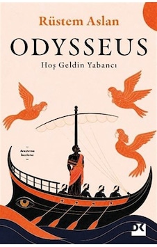 Odysseus & Hoş Geldin Yabancı / Rüstem Aslan Odysseus & Hoş Geldin Yabancı / Rüstem Aslan