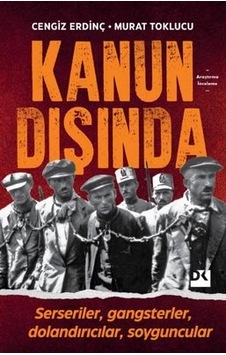 Kanun Dışında - Cengiz Erdinç - Doğan Kitap