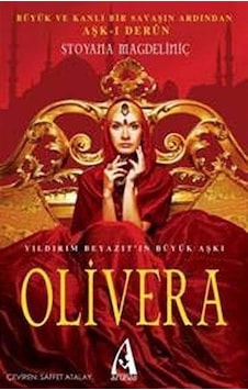 Olivera - Stoyana Magdeliniç - Arunas Yayıncılık Olivera - Stoyana Magdeliniç - Arunas Yayıncılık