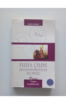Evliya Çelebi Seyahatnamesi'den Seçmeler- Ürün 2.el Kitaptır Evliya Çelebi Seyahatnamesi'den Seçmeler- Ürün 2.el Kitaptır