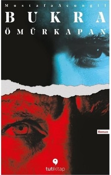 Bukra-Ömürkapan - Mustafa Acungil - Tuti Kitap
