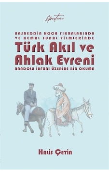 Nasreddin Hoca Fıkralarında Ve Kemal Sunal Filmlerinde Türk Ak... Nasreddin Hoca Fıkralarında Ve Kemal Sunal Filmlerinde Türk Ak...