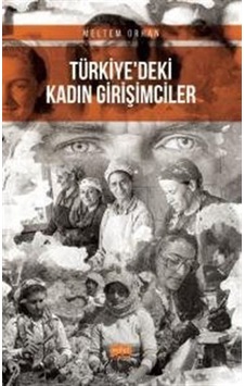 Türkiye'deki Kadın Girişimciler - Meltem Orhan - Nobel Bilimsel Eserler Türkiye'deki Kadın Girişimciler - Meltem Orhan - Nobel Bilimsel Eserler