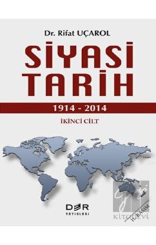 Siyasi Tarih İkinci Cilt (1914 - 2014) - Der Yayınları Siyasi Tarih İkinci Cilt (1914 - 2014) - Der Yayınları