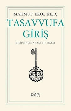 Tasavvufa Giriş - Tasavvufa Giriş -