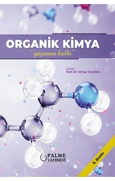 Palme Yayınevi Organik Kimya Yaşamın Kalbi