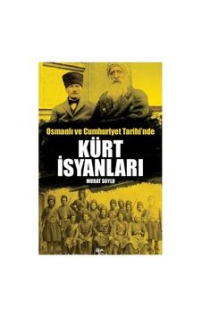 Osmanlı Ve Cumhuriyet Tarihi'nde Kürt İsyanları - Ezjı-898067 Osmanlı Ve Cumhuriyet Tarihi'nde Kürt İsyanları - Ezjı-898067