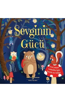 Sevginin Gücü - Caroline Richards - İş Bankası Kültür Yayınları