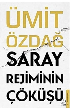 Saray Rejiminin Çöküşü