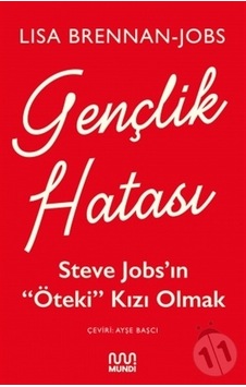 Gençlik Hatası Steve Jobs'In “Öteki” Kızı Olmak