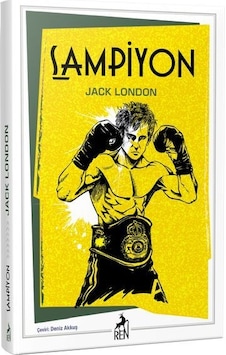 Şampiyon - Jack London - Ren Kitap Şampiyon - Jack London - Ren Kitap
