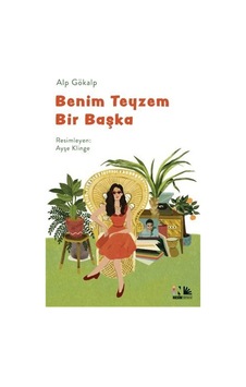 Benim Teyzem Bir Başka / Alp Gökalp