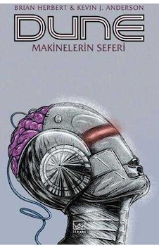 Dune: Makinelerin Seferi-Brian Herbert-İthaki Yayınları Dune: Makinelerin Seferi-Brian Herbert-İthaki Yayınları