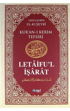 Letaifu'l İşarat - Kuşeyri Tefsiri Cilt: 3 - Abdülkerim Kuşeyri - İlk Harf Yayınları Letaifu'l İşarat - Kuşeyri Tefsiri Cilt: 3 - Abdülkerim Kuşeyri - İlk Harf Yayınları