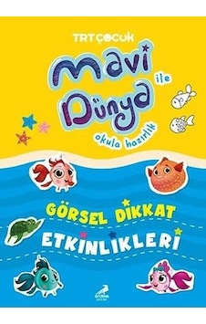 TRT Çocuk - Görsel Dikkat Etkinlikleri - Mavi Dünya ile Okula Hazırlık- Erdem Çocuk TRT Çocuk - Görsel Dikkat Etkinlikleri - Mavi Dünya ile Okula Hazırlık- Erdem Çocuk