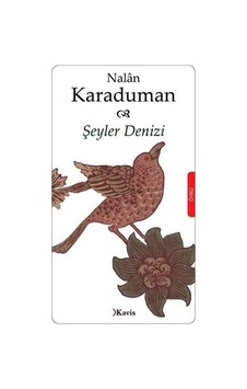 Şeyler Denizi-Nalan Karaduman