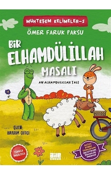 Bir Elhamdülillah Masalı / Ömer Faruk Paksu Bir Elhamdülillah Masalı / Ömer Faruk Paksu