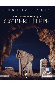 Yeni Başlayanlar Için Göbeklitepe / Göktuğ Halis 9786057667090