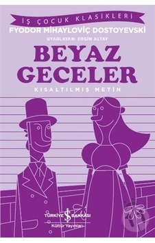 Iş Bankası Yayınları Beyaz Geceler N11.46918 Iş Bankası Yayınları Beyaz Geceler N11.46918