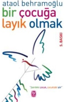 Bir Çocuğa Layık Olmak Ciltli Tekin Yayınevi