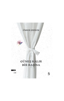 Everest Yayınları - Güneş Kalır Bir Başına