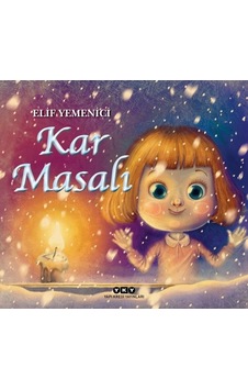 Kar Masalı (Karton Kapak) / Elif Yemenici Kar Masalı (Karton Kapak) / Elif Yemenici