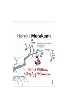 Blind Willow, Sleeping Woman 9780099488668