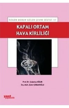 Kapalı Ortam Hava Kirliliği - Yazıt 17 Kapalı Ortam Hava Kirliliği - Yazıt 17