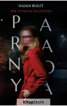Paranoya - Bir İntikam Polisiyesi - Hasan Bulut - Mendirek Yayıncılık Paranoya - Bir İntikam Polisiyesi - Hasan Bulut - Mendirek Yayıncılık