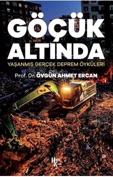 Göçük Altında / Prof. Dr. Övgün Ahmet Ercan