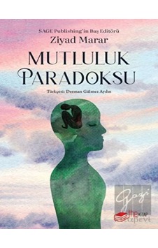 Mutluluk Paradoksu - Ziyad Marar - The Kitap Mutluluk Paradoksu - Ziyad Marar - The Kitap
