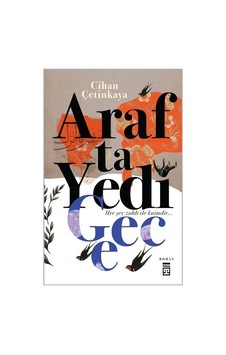 Arafta Yedi Gece - Cihan Çetinkaya - Timaş Yayınları Arafta Yedi Gece - Cihan Çetinkaya - Timaş Yayınları