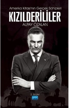 Amerika Kıtası'Nın Gerçek Sahipleri Kızılderililer / Alpay Özalan 9786254395239 Amerika Kıtası'Nın Gerçek Sahipleri Kızılderililer / Alpay Özalan 9786254395239