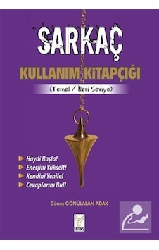 Sarkaç Kullanım Kitapçığı - Temel İleri Seviye - Güneş Gönülalan Adak - Feniks Kitap Sarkaç Kullanım Kitapçığı - Temel İleri Seviye - Güneş Gönülalan Adak - Feniks Kitap