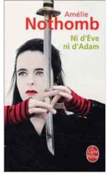 Ni d'Eve ni d'Adam 9782253124542 Ni d'Eve ni d'Adam 9782253124542