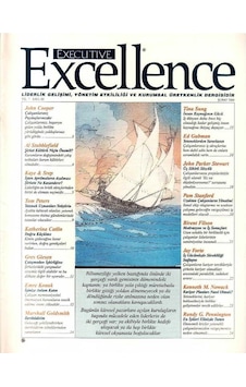 Executive Excellence - Liderlik Gelişimi Yönetim Etkililiği Ve Kurumsal Üretkenlik Dergisi Şubat 2004 Yıl 7: Sayı 83 Retro Eski Basım Koleksiyon