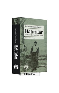 Hatıralar - Habibzade Ahmed Kemal Hatıralar - Habibzade Ahmed Kemal
