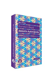 Gurretü'l - Beyza - Adaletin Aydınlığında - İbn-i Firuz - Büyüyenay Yayınları Gurretü'l - Beyza - Adaletin Aydınlığında - İbn-i Firuz - Büyüyenay Yayınları