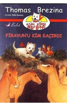 Ajan Köpek Bello Bond Cilt 2 : Firavun'u Kim Kaçırdı - Thomas Brezina - Bulut Yayınları