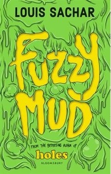 Fuzzy Mud Bloomsbury Louis Sachar