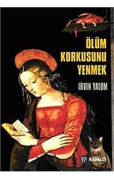 Ölüm Korkusunu Yenmek - Irvin D. Yalom 1.baskı Ölüm Korkusunu Yenmek - Irvin D. Yalom 1.baskı