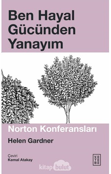 Ben Hayal Gücünden Yanayım - Helen Gardner - Ketebe Ben Hayal Gücünden Yanayım - Helen Gardner - Ketebe