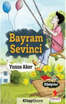 Bayram Sevinci - Yunus Aker - Morena Çocuk Bayram Sevinci - Yunus Aker - Morena Çocuk
