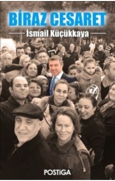 Biraz Cesaret - İsmail Küçükkaya - Postiga Biraz Cesaret - İsmail Küçükkaya - Postiga