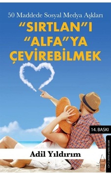 Sırtlan'ı Alfa'ya Çevirebilmek / Adil Yıldırım Sırtlan'ı Alfa'ya Çevirebilmek / Adil Yıldırım