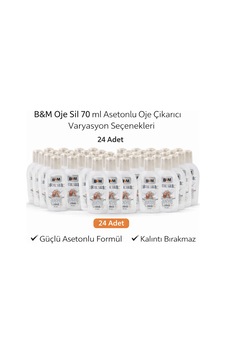 B&m Oje Sil 70 Ml Asetonlu Oje Çıkarıcı Güçlü Formül 24 Adet B&m Oje Sil 70 Ml Asetonlu Oje Çıkarıcı Güçlü Formül 24 Adet