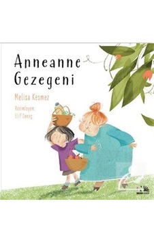 Anneanne Gezegeni / Melisa Kesmez