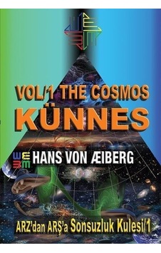 Künnes - Arz'dan Arş'a Sonsuzluk Kulesi 1 - Hans von Aiberg - Cinius Künnes - Arz'dan Arş'a Sonsuzluk Kulesi 1 - Hans von Aiberg - Cinius