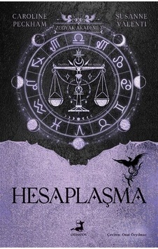 Zodyak Akademi 3 : Hesaplaşma / Caroline Peckham Zodyak Akademi 3 : Hesaplaşma / Caroline Peckham